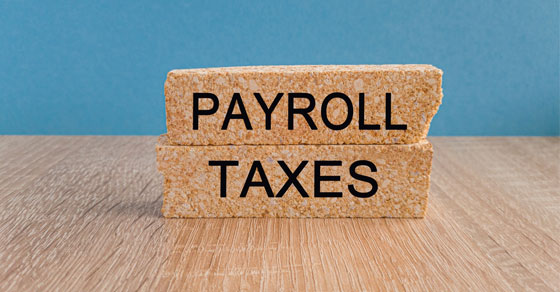 6 major payroll taxes every employer should keep an eye on