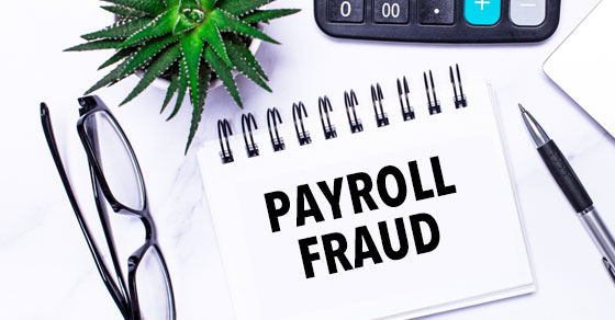 5 common forms of payroll fraud faced by employers
