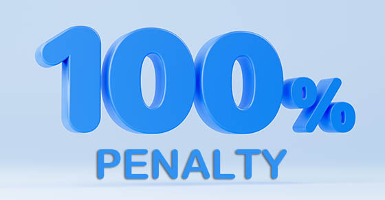 Small business alert: Watch out for the 100% penalty